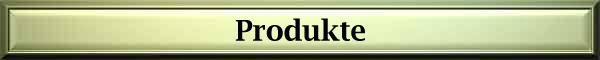 Produkte